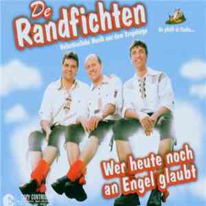 De Randfichten - Wer Heute Noch An Engel Glaubt album
