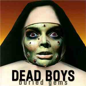 Dead Boys - Buried Gems album