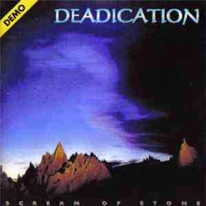 Deadication - Scream Of Stone album
