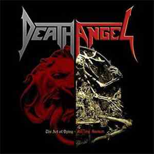 Death Angel  - The Art Of Dying / Killing Season album