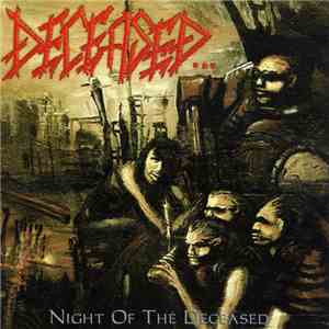 Deceased... - Night Of The Deceased album