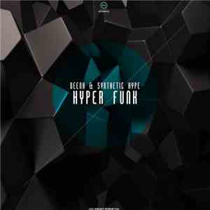 Deenk & Synthetic Hype - Hyper Funk album