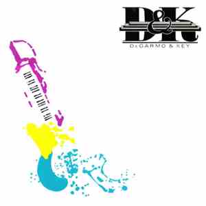 DeGarmo & Key - D&K album