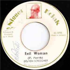 Delton Screechy - Evil Woman album