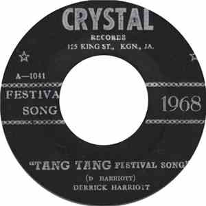 Derrick Harriott, The Crystalites - Tang Tang Festival Song / James Ray album