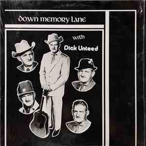 Dick Unteed - Down Memory Lane album
