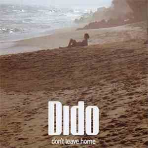 Dido - Don't Leave Home album