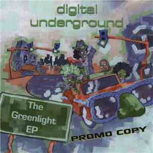 Digital Underground - The Greenlight EP album