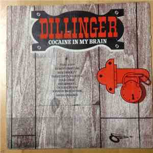 Dillinger - Cocaine In My Brain album