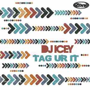 DJ Icey - Tag Ur It album