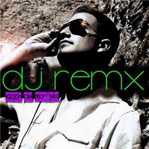 DJ Remx - Keep On Moving album