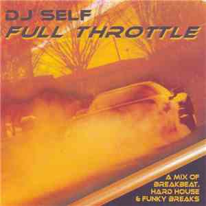 DJ Self - Full Throttle album