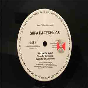 DJ Technics - Wild For The Night / Don't Make Me Wait album