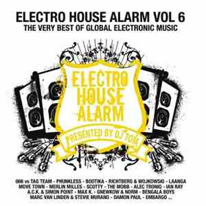 DJ Tom - Electro House Alarm Vol 6 album