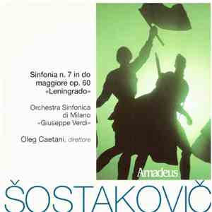 Dmitri Shostakovich - Sinfonia N.7 In DO Maggiore Op.60 "Leningrado" album