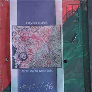 Doc Wör Mirran - Covfefe Live album