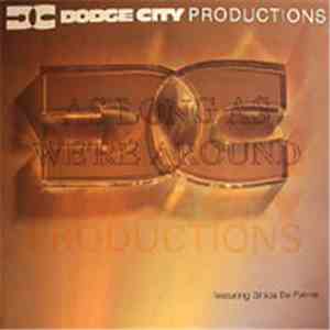 Dodge City Productions Featuring Ghida De Palma - As Long As We're Around album
