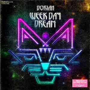 Dorian  - Week Day Dream album