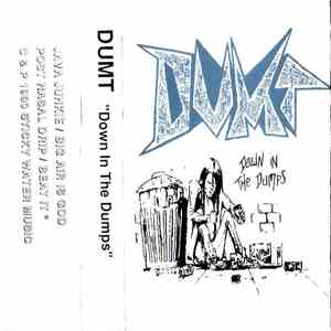 DUMT - Down In The Dumps album