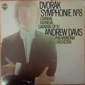 Dvořák - Andrew Davis, Philharmonia Orchestra - Symphonie No.8: Carnival album