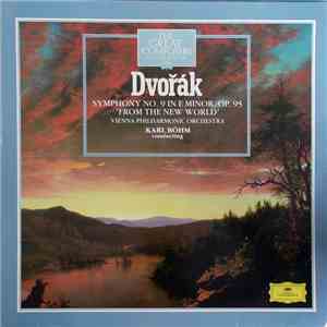 Dvořák - Vienna Philharmonic Orchestra, Karl Böhm - Symphony No. 9 In E Minor, Op. 95 "From The New World" album
