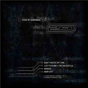 Edge Of Darkness  - Don't Waste My Time album