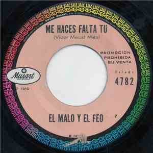 El Malo Y El Feo - Me Haces Falta Tu album