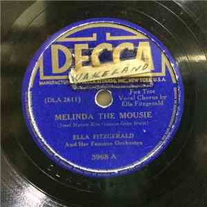 Ella Fitzgerald And Her Famous Orchestra - Melinda The Mousie / I Got It Bad And That Ain't Good album