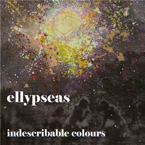 Ellypseas - Indescribable Colours album