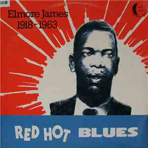 Elmore James - Red Hot Blues album