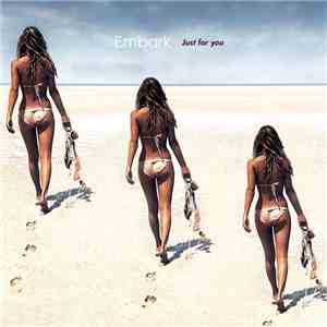 Embark - Just For You album
