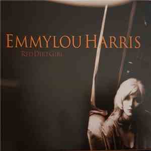Emmylou Harris - Red Dirt Girl album