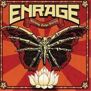 Enrage  - Nothing Stays Buried album