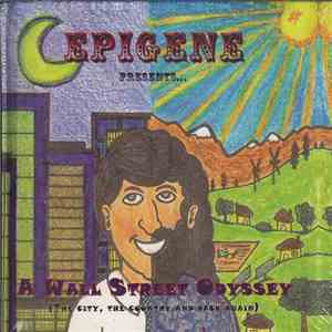 Epigene  - A Wall Street Odyssey: The City, the Country and Back Again album