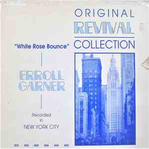 Erroll Garner - White Rose Bounce album