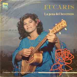 Eucaris Conjuntos: Ramón Hernández Y Alfredo Tovar - La Pena Del Becerrero album