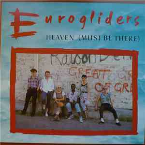Eurogliders - Heaven (Must Be There) album