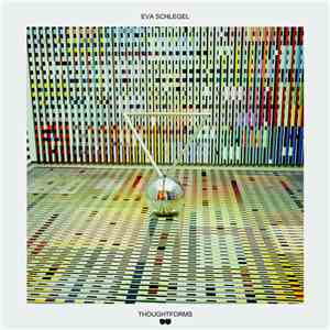 Eva Schlegel - Thoughtforms album