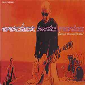 Everclear - Santa Monica (Watch The World Die) album