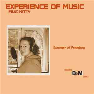 Experience Of Music Feat. Kitty  - Summer Of Freedom album