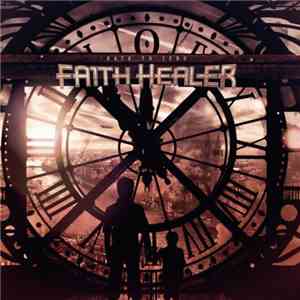 Faith Healer  - Back To Zero album