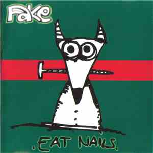 Fake  - Eat Nails album