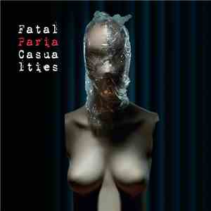 Fatal Casualties - Paria album