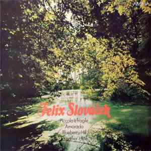 Felix Slováček - Felix Slováček album
