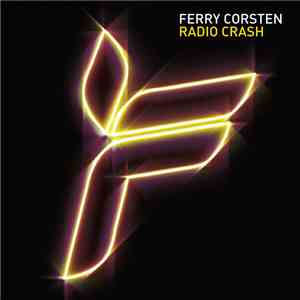 Ferry Corsten - Radio Crash album