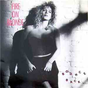Fire On Blonde - Bounce Back album