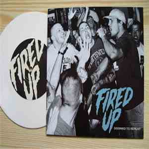 Fired Up - Doomed To Repeat album