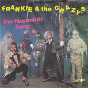 Frankie & The Crazy's - Der Nasenbär Song album