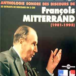 François Mitterrand - Anthologie Sonore Des Discours (1981-1995) album