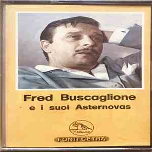 Fred Buscaglione E I Suoi Asternovas - Fred Buscaglione E I Suoi Asternovas album
